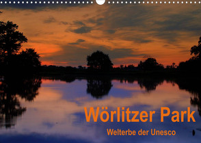 Wörlitzer Park (Wandkalender 2022 DIN A3 quer) von Thauwald,  Pia