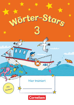 Wörter-Stars – 3. Schuljahr von Duscher,  Sandra, Kleinschmidt-Bräutigam,  Mascha, Kolbe,  Margret, Menzel,  Dirk, Wildemann,  Anja
