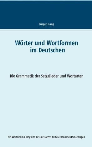 Wörter und Wortformen im Deutschen von Lang,  Jürgen