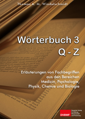 Wörterbuch 3: Q – Z von Windelschmidt,  Thomas A. M.
