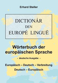 Wörterbuch der europäischen Sprache von Steller,  Erhard