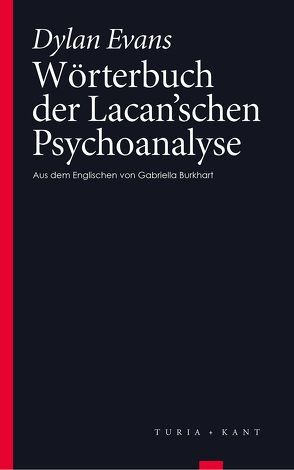 Wörterbuch der Lacan’schen Psychoanalyse von Burkhart,  Gabriella, Evans,  Dylan