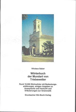 Wörterbuch der Mundart von Triebswetter von Balzer,  Nikolaus