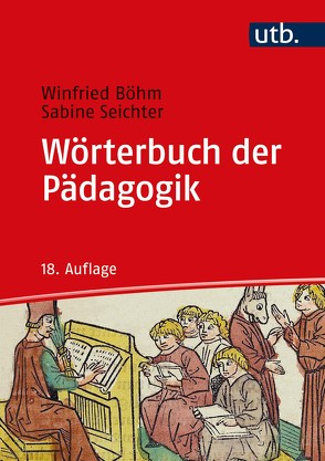 Wörterbuch der Pädagogik von Böhm,  Winfried, Seichter,  Sabine