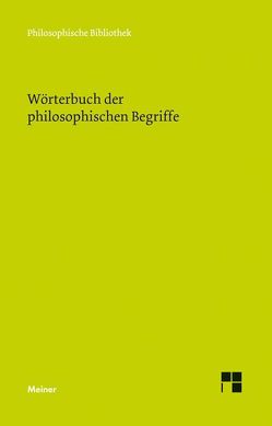 Wörterbuch der philosophischen Begriffe von Meyer,  Uwe, Regenbogen,  Arnim
