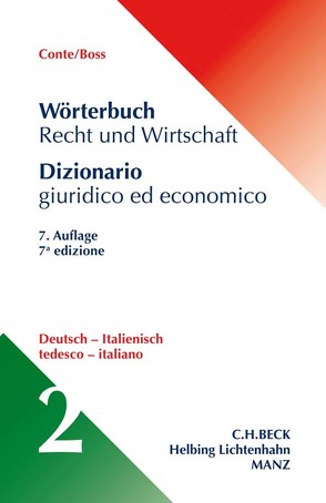 Wörterbuch Recht und Wirtschaft Band 2: Deutsch – Italienisch von Boss,  Hans, Conte,  Giuseppe, Finazzi Agro,  Eleonora, Linhart,  Karin, Morosini,  Federica