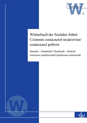 Wörterbuch der sozialen Arbeit von Duzha-Zadorozhna,  Myroslava, Müller,  Matthias