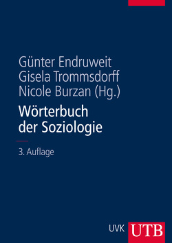 Wörterbuch der Soziologie von Burzan,  Nicole, Endruweit,  Günter, Trommsdorff,  Gisela