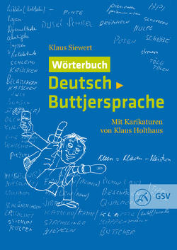 Wörterbuch Deutsch-Buttjersprache von Siewert,  Klaus