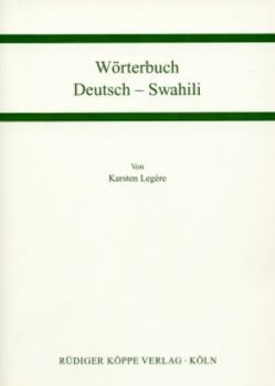 Wörterbuch Deutsch-Swahili von Legère,  Karsten