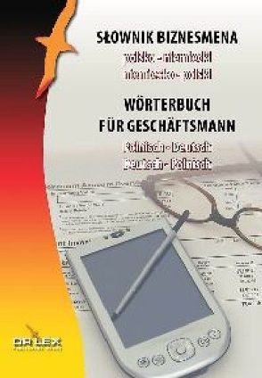 Wörterbuch für Geschäftsmann Polnisch-Deutsch, Deutsch-Polnisch von Kapusta,  Piotr