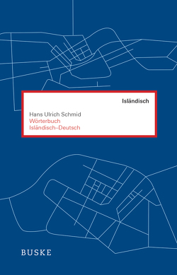 Wörterbuch Isländisch–Deutsch von Schmid,  Hans Ulrich