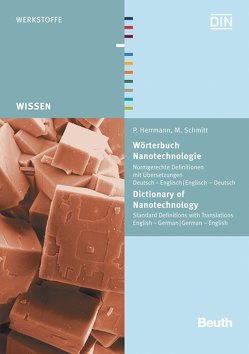 Wörterbuch Nanotechnologie von Herrmann,  Petra, Schmitt,  Michael