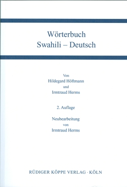 Wörterbuch Swahili-Deutsch / Deutsch-Swahili von Herms,  Irmtraud, Höftmann,  Hildegard, Legère,  Karsten
