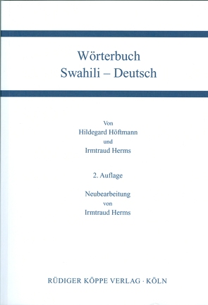 Wörterbuch Swahili-Deutsch / Deutsch-Swahili von Herms,  Irmtraud, Höftmann,  Hildegard, Legère,  Karsten