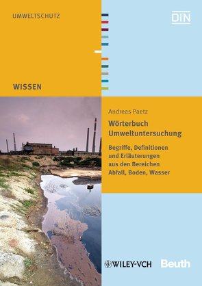 Wörterbuch Umweltuntersuchung – Buch mit E-Book von Paetz,  Andreas