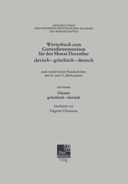 Wörterbuch zum Gottesdienstmenäum für den Monat Dezember slavisch – griechisch – deutsch von Christians,  Dagmar
