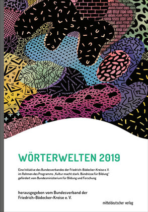 Wörterwelten 2019 von der Friedrich-Bödecker-Kreise e. V.,  Bundesverband