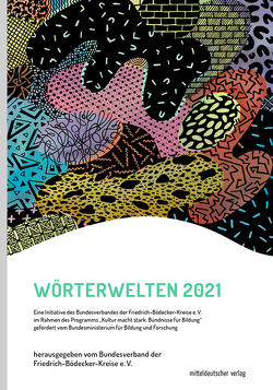 Wörterwelten 2021 von Bundesverband der Friedrich-Bödecker-Kreise e.V.