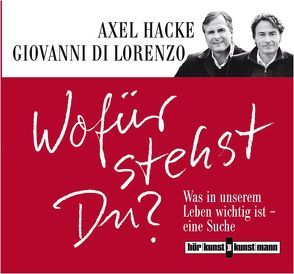 Wofür stehst Du? CD von di Lorenzo,  Giovanni, Hacke,  Axel