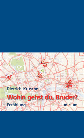 Wohin gehst du, Bruder? von Krusche,  Dietrich