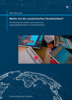 Wohin mit der sozialistischen Persönlichkeit? von Wienecke,  Maik