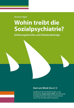 Wohin treibt die Sozialpsychiatrie? von Elgeti,  Hermann