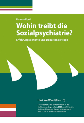 Wohin treibt die Sozialpsychiatrie? von Elgeti,  Hermann