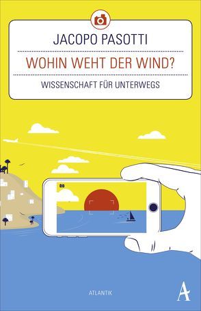 Wohin weht der Wind? von Pasotti,  Jacopo, von Vacano,  Johannes