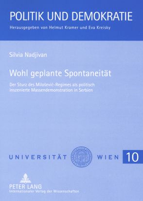 Wohl geplante Spontaneität von Nadjivan,  Silvia