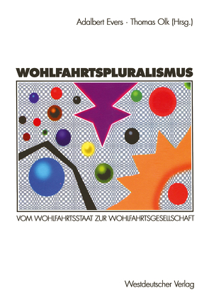 Wohlfahrtspluralismus von Evers,  Adalbert, Olk,  Thomas