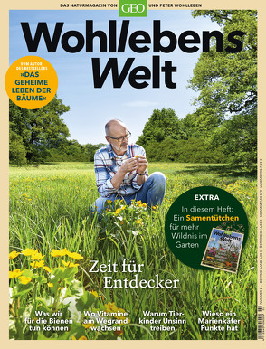 Wohllebens Welt / Wohllebens Welt 2/2019 – Zeit für Entdecker von Wohlleben,  Peter