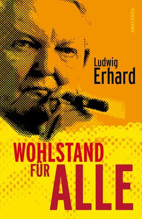 Wohlstand für Alle von Erhard,  Ludwig