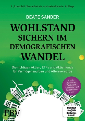 Wohlstand sichern im demografischen Wandel von Sander,  Beate