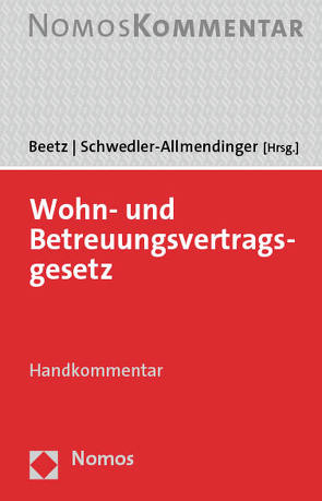 Wohn- und Betreuungsvertragsgesetz von Beetz,  Claudia, Schwedler-Allmendinger,  Anna