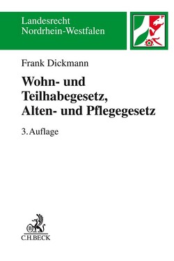 WTG – Wohn- und Teilhabegesetz, APG – Alten- und Pflegegesetz von Dickmann,  Frank