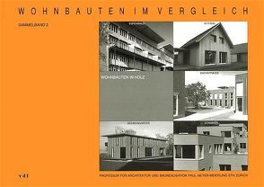 Wohnbauten in Holz von Meyer-Meierling,  Paul, Paulus,  Axel, Reichelt,  Denise