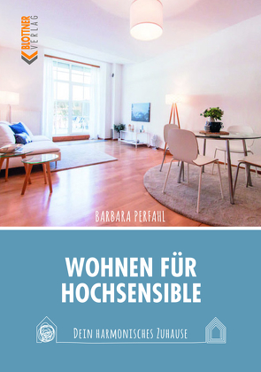 Wohnen für Hochsensible von Perfahl,  Barbara