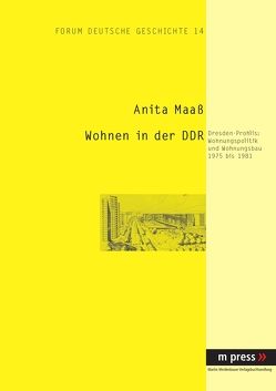 Wohnen in der DDR von Maaß,  Anita