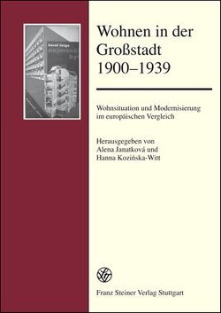 Wohnen in der Großstadt 1900-1939 von Janatková,  Alena, Kozinska-Witt,  Hanna