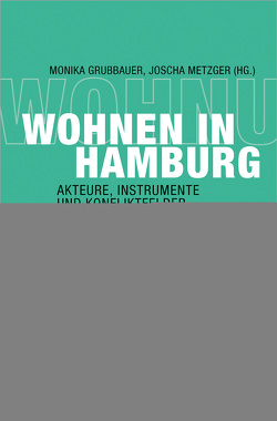 Wohnen in Hamburg von Grubbauer,  Monika, Metzger,  Joscha