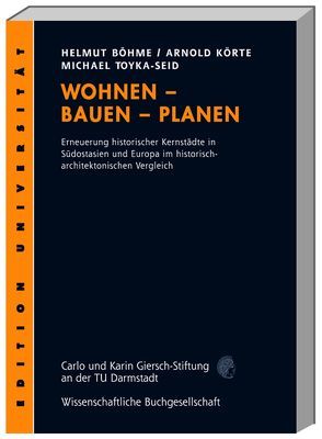 Wohnen – Planen – Bauen von Böhme,  Helmut, Körte,  Arnold, Toyka-Seid,  Michael