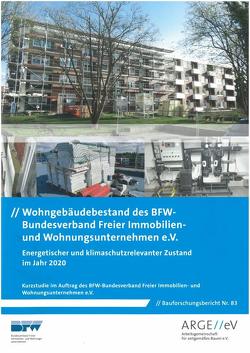 Wohngebäudebestand des BfW-Bundesverband Freier Immobilien- und Wohnungsunternehmen e.V. von Walberg,  Dietmar