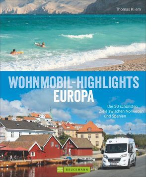 Wohnmobil-Highlights Europa von Kliem,  Thomas