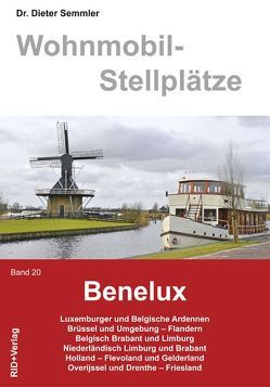 Wohnmobil-Stelllplätze Benelux von Semmler,  Barbara