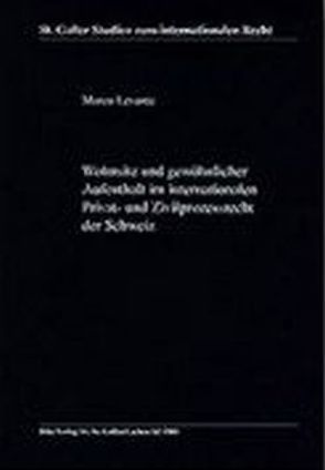 Wohnsitz und gewöhnlicher Aufenthalt im internationalen Privat- und Zivilprozessrecht der Schweiz von Levante,  Marco