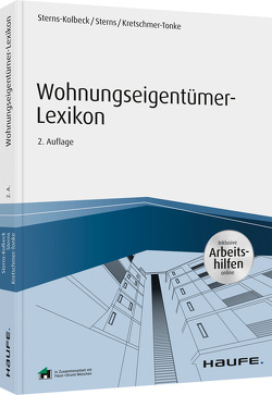 Wohnungseigentümer-Lexikon – inkl. Arbeitshilfen online von Kretschmer-Tonke,  Anna-Lena, Sterns,  Detlef, Sterns-Kolbeck,  Melanie