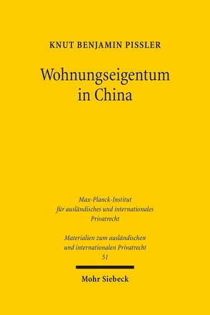 Wohnungseigentum in China von Pißler,  Knut Benjamin