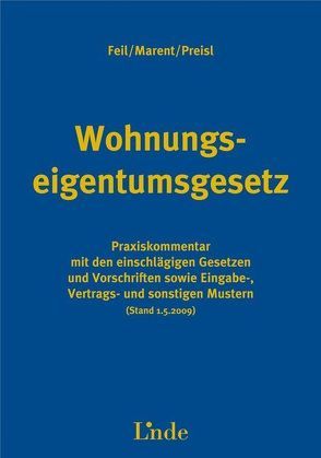Wohnungseigentumsgesetz von Feil,  Erich, Marent,  Karl-Heinz, Preisl,  Gerhard