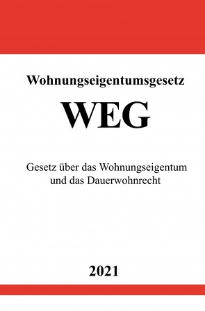 Wohnungseigentumsgesetz (WEG) von Studier,  Ronny